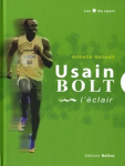 Usain Bolt L'éclair