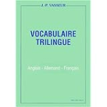 Vocabulaire Trilingue Anglais-Allemand-Français