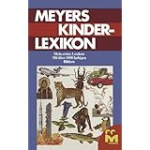 Meyers Kinder-Lexikon - Mein erstes Lexikon