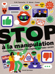 Stop à la manipulation : comprendre l'info / décrypter les fake-news