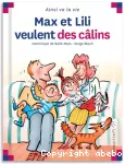 Max et Lili veulent des câlins