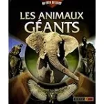 Les animaux géants