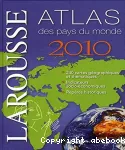 Atlas des pays du monde 2010