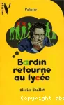 Bardin retourne au lycée