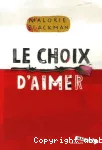 Le choix d'aimer