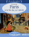 Paris à la fin du XIXe siècle