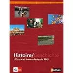 L'Europe et le monde depuis 1945 : manuel d'histoire franco-allemand