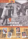 J'ai vécu la guerre d'Algérie 1954-1962