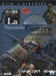 La Seconde Guerre Mondiale