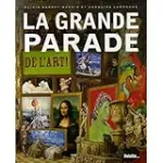 La grande parade de l'art !