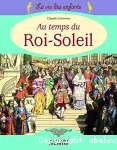 La vie des enfants au temps du Roi-Soleil