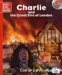 Charlie and the Great Fire of London