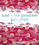 Une idée positive par jour