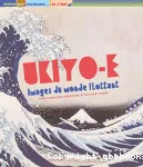 Ukiyo-E images du monde flottant