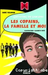 Questions de garçons : les copains, la famille et moi