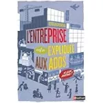 L'entreprise enfin expliquée aux ados et aux autres !