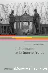 Dictionnaire de la Guerre Froide