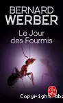 Le jour de fourmis