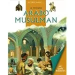 Le monde arabo musulman