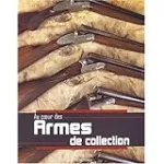 Armes de collection