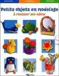 Petits objets en modelage à réaliser soi-même