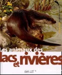 Les animaux des lacs et rivières