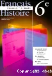 Français Histoire 6e Travaux dirigés