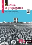 Cinéma et propagande. Les régimes totalitaires dans l'entre-deux-guerres