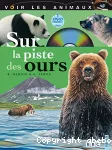 Sur la piste des ours