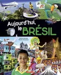 Aujourd'hui, le Brésil