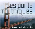 Les ponts mythiques