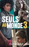 Seuls au monde 3