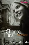 Chante, Luna