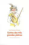 Contes des très grandes plaines