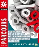 Les métiers de la gestion, de la comptabilité et des ressources humaines