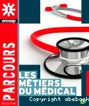 Les métiers du médical