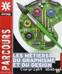 Les métiers du graphisme et du design