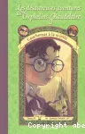 Les désastreuses aventures des Orphelins Baudelaire 04 : Cauchemar à la scierie