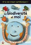 La biodiversité et moi