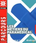 Les métiers du paramédical