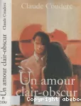 Un amour clair-obscur