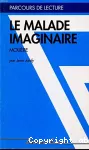 Le malade imaginaire : Molière