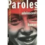 Paroles pour adolescents ou le complexe du homard