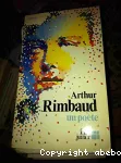 Arthur Rimbaud un poète