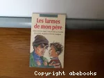 Les larmes de mon père