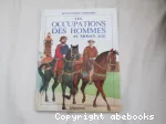 Les occupations des hommes dans l'Antiquité