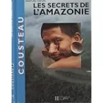 Les secrets de l'Amazonie