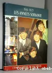 Les années soixante : 1961-1973