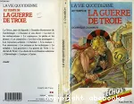 La guerre de Troie