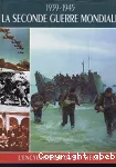 La seconde guerre mondiale :1939-1945